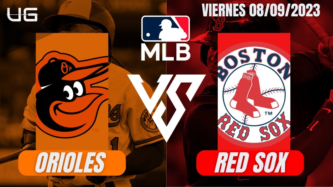 Orioles VS Red Sox Lineups in Series Finale