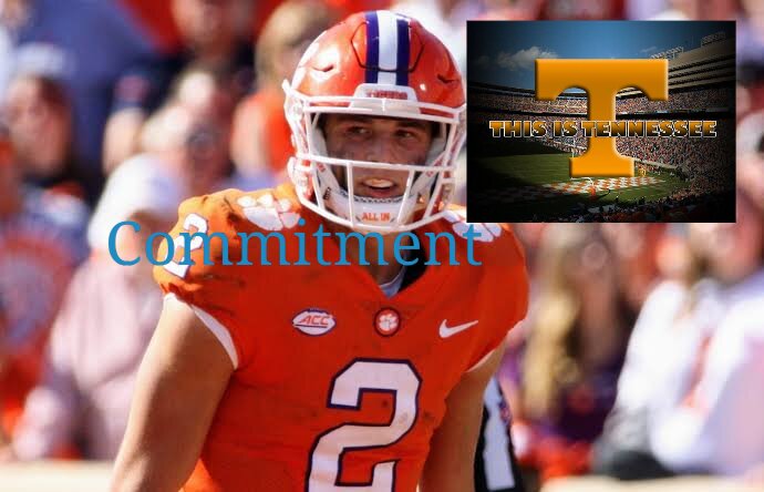 Breaking: Clemson Tigers Quarter Back Cade Klubnik Commits To Tennessee Football…