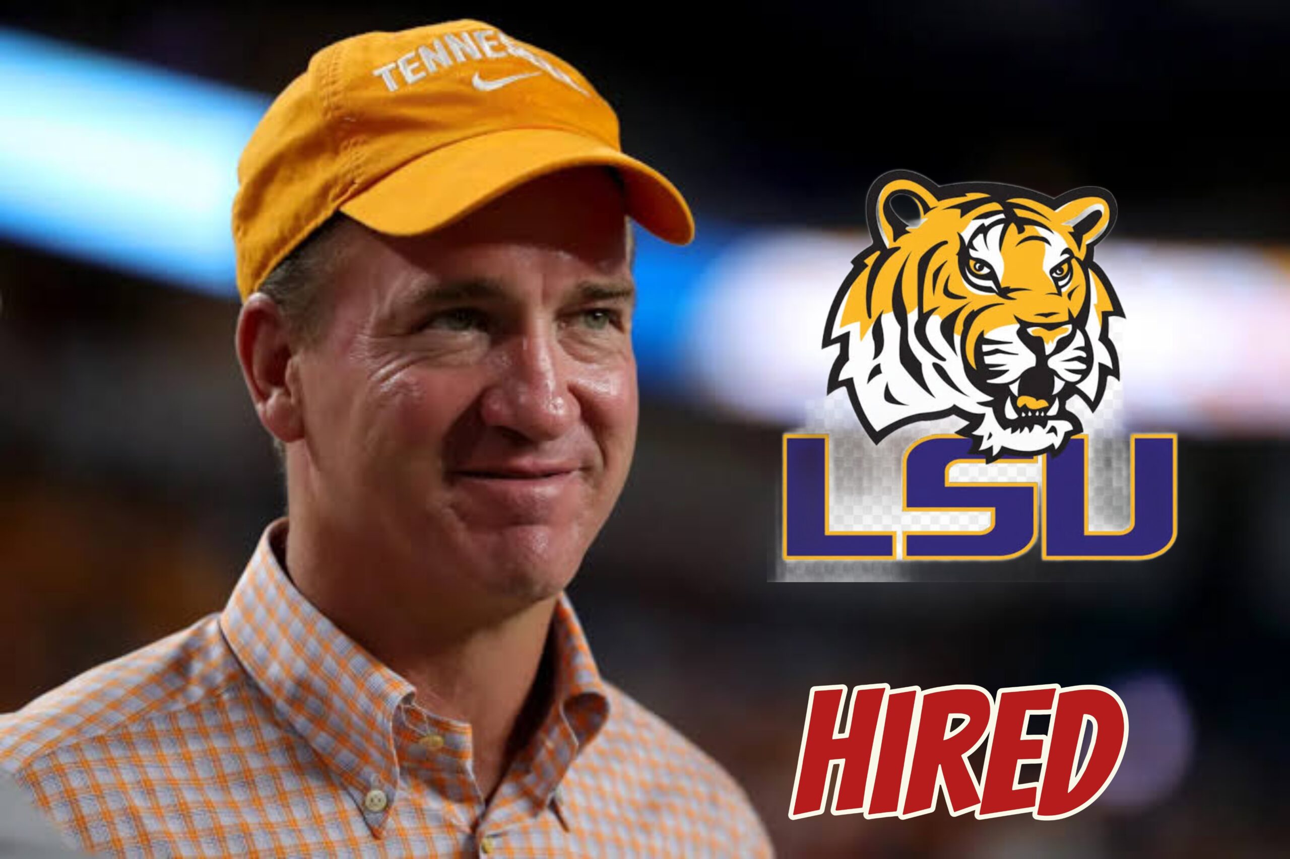 BREAKING; LSU hired former Tennessee football player Peyton Manning as Tigers’ new head coach to replace Brian Kelly…