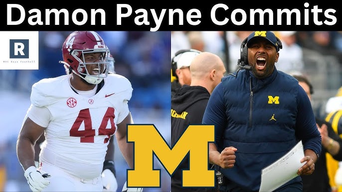 SHOCK: Alabama DT Damon Payne commits to Michigan football after all and promise not to decommit to…